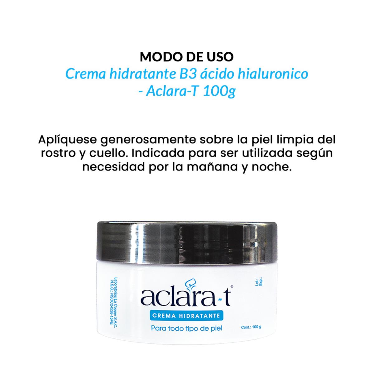 Aclara-T Crema Hidratante Facial B3 + Ácido Hialurónico - Protección Solar – 100g