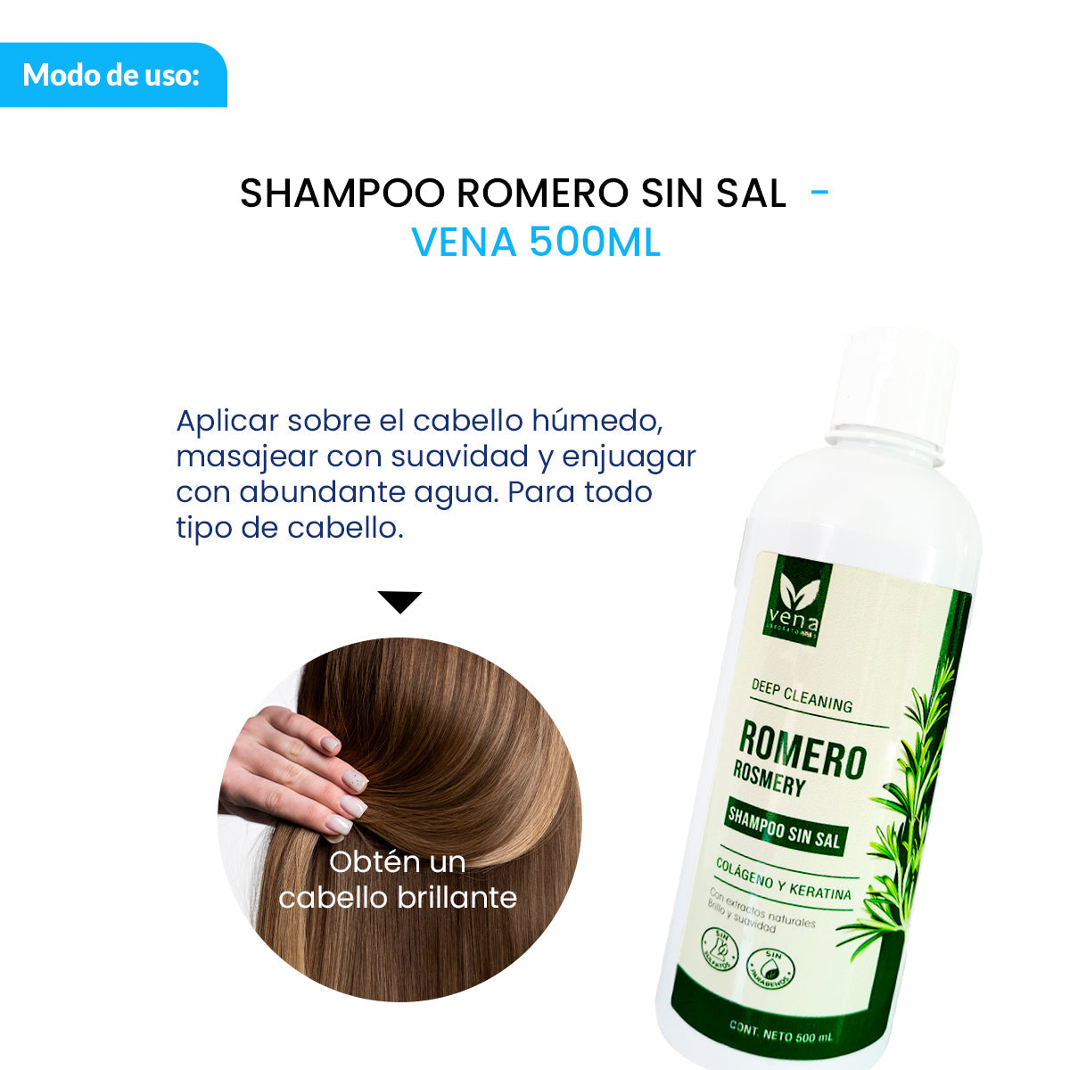 VENA – SHAMPOO ROMERO SIN SAL – HIDRATACIÓN Y BRILLO NATURAL – 500ML