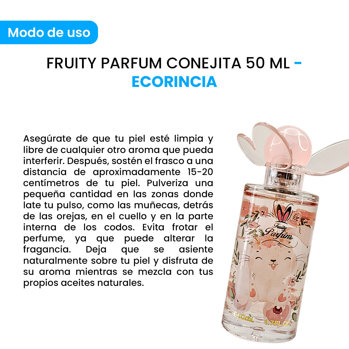 ECORINCIA – PERFUME INFANTIL SUAVE – FRUITY PARFUM CONEJITA – 50ML