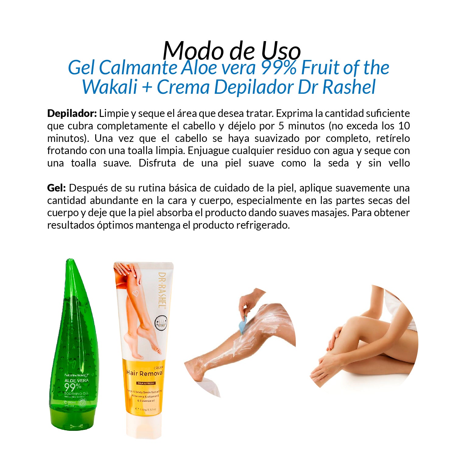 DR. RASHEL – DEPILACIÓN E HIDRATACIÓN – Crema Depiladora 100g + Aloe Vera Gel Calmante 260ml