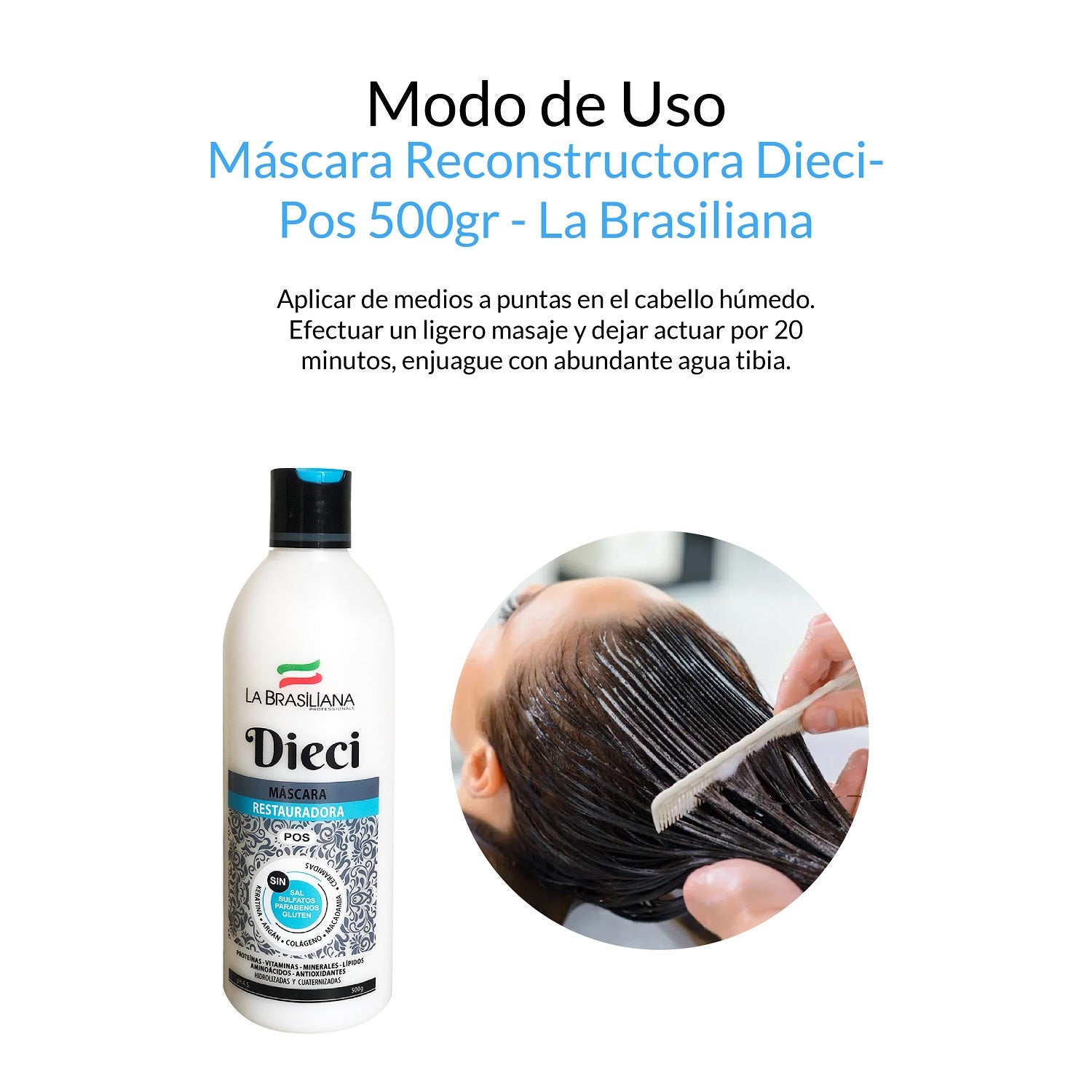 La Brasiliana Máscara Capilar Reconstructora – Línea Dieci Pos 500g