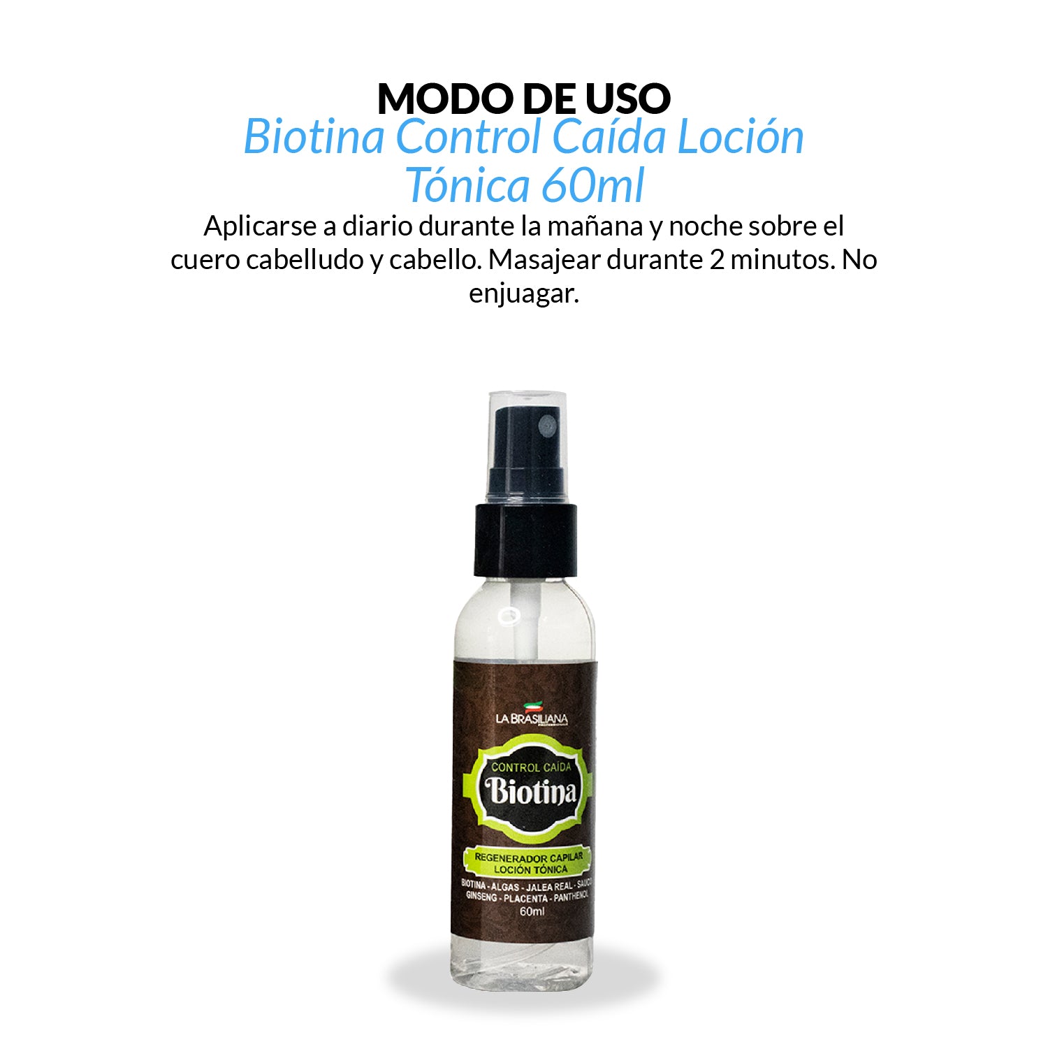 La Brasiliana Loción Capilar Anticaída – Biotina – Control Caída 60ml