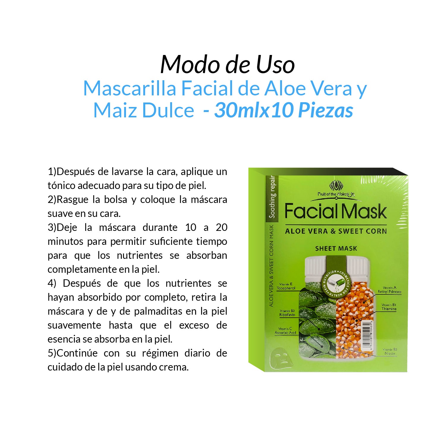 FRUIT OF THE WOKALI – HIDRATANTE Y REAFIRMANTE – MASCARILLA FACIAL DE ALOE VERA Y MAÍZ DULCE – 10 UND