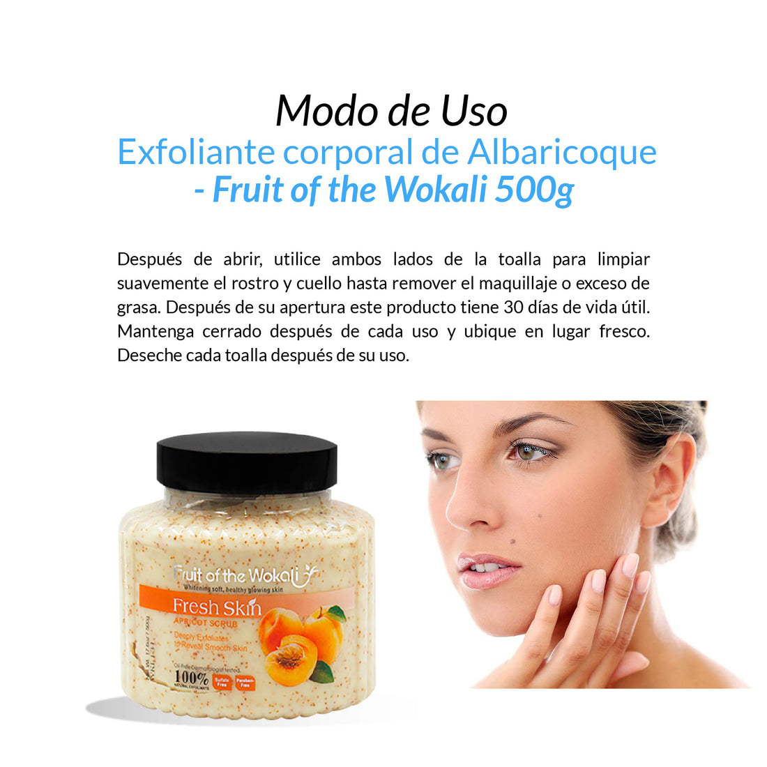 FRUIT OF THE WOKALI – EXFOLIANTE CORPORAL Y FACIAL – EXFOLIANTE DE ALBARICOQUE – 500G