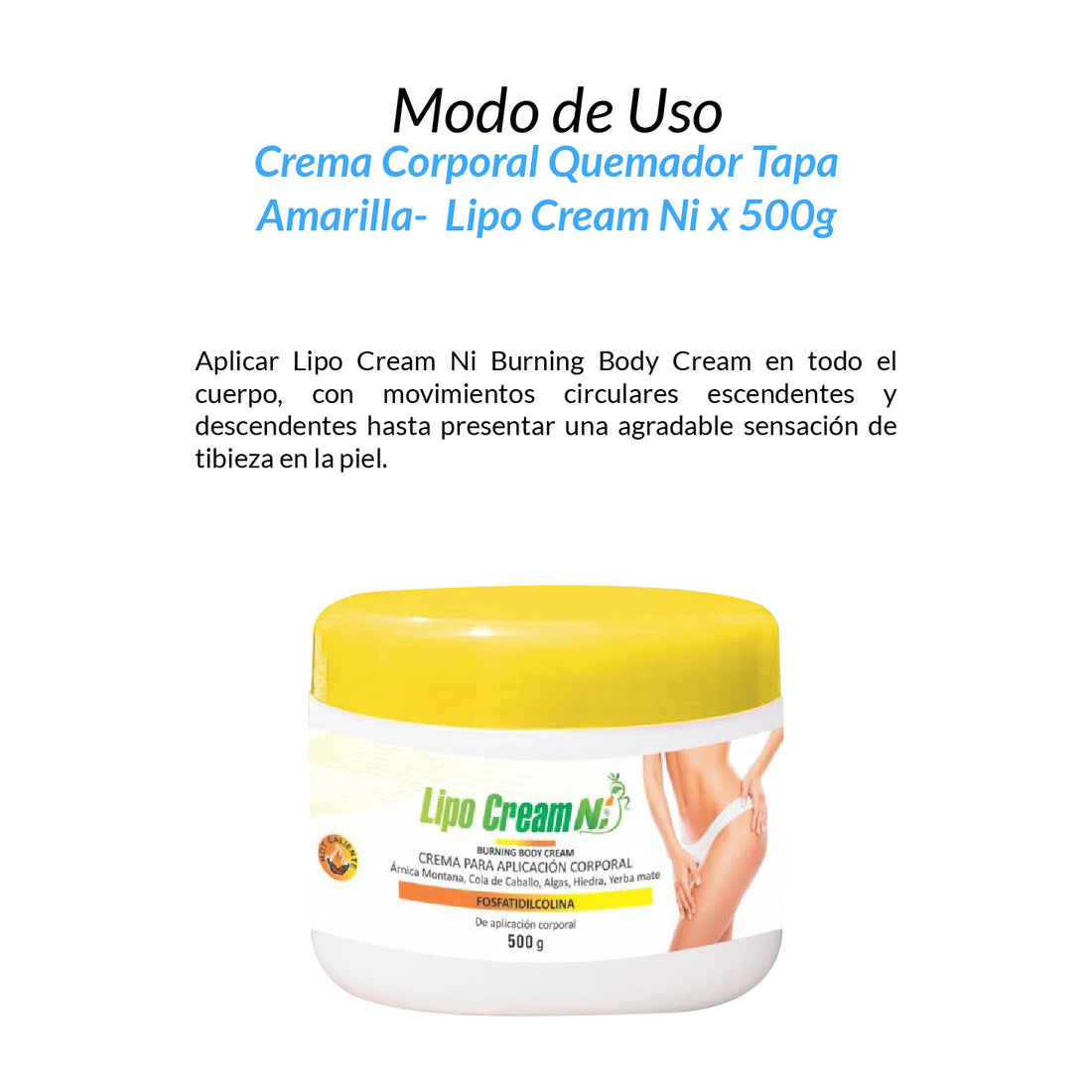 Crema Corporal Quemador Tapa Amarilla - Lipo Cream Ni x 500g