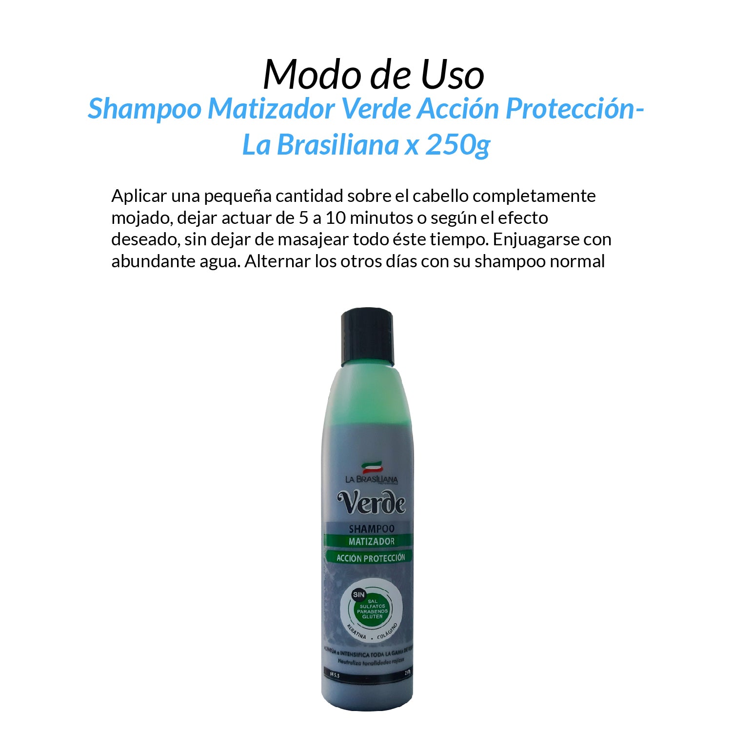 La Brasiliana Shampoo Matizador Verde – Acción Protección 250g