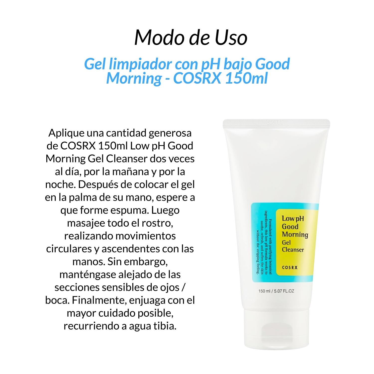 Gel limpiador con ph bajo Good Morning - COSRX 150ml + REGALO MINI SACHETS