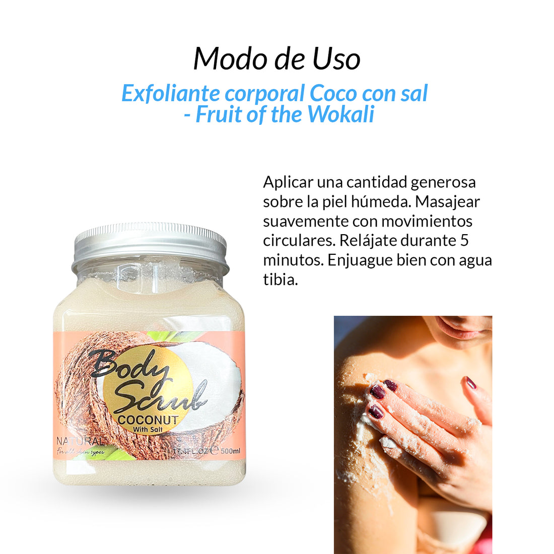 FRUIT OF THE WOKALI – EXFOLIANTE CORPORAL – COCO CON SAL – 700G