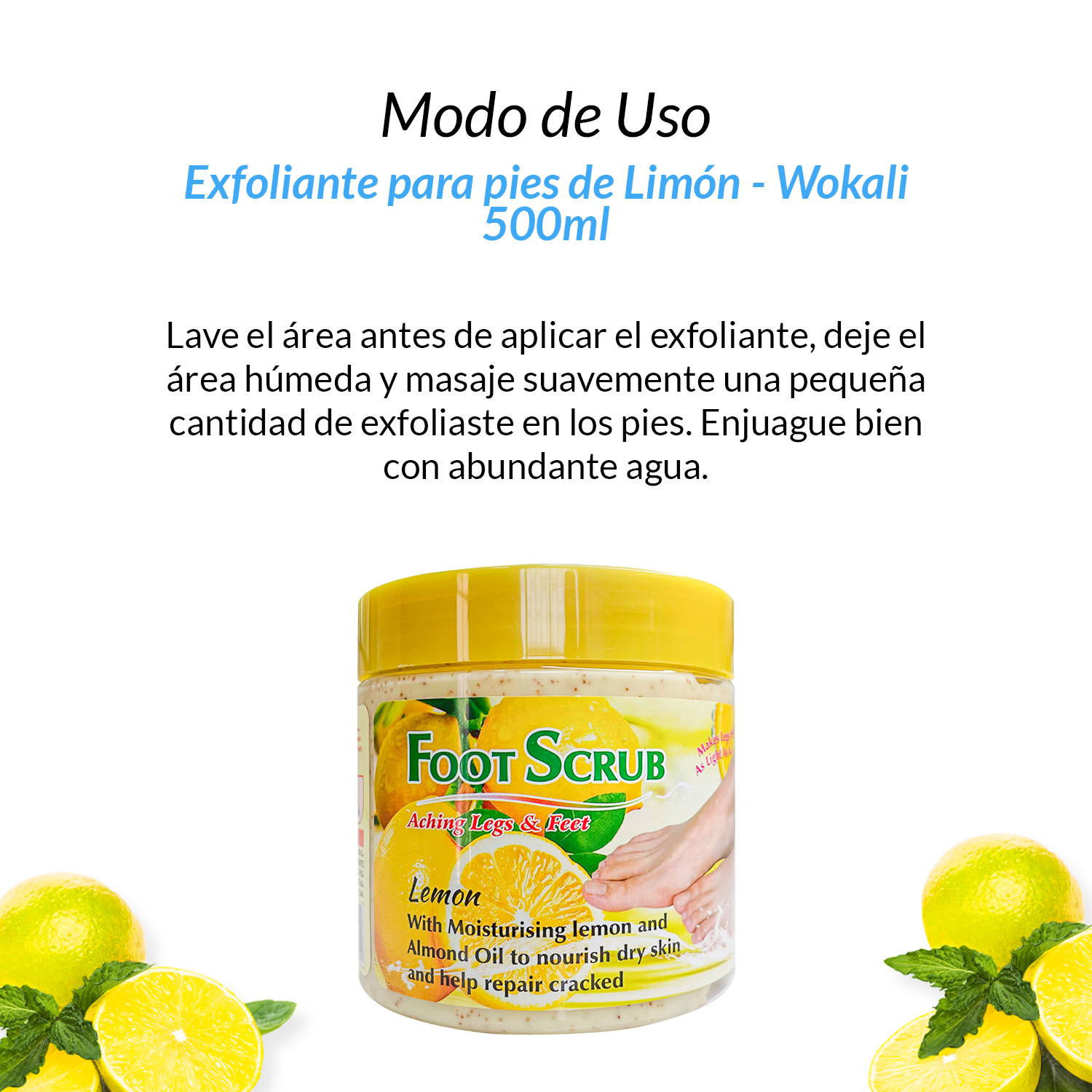 FRUIT OF THE WOKALI – EXFOLIANTE DE PIES LIMÓN – 500ML