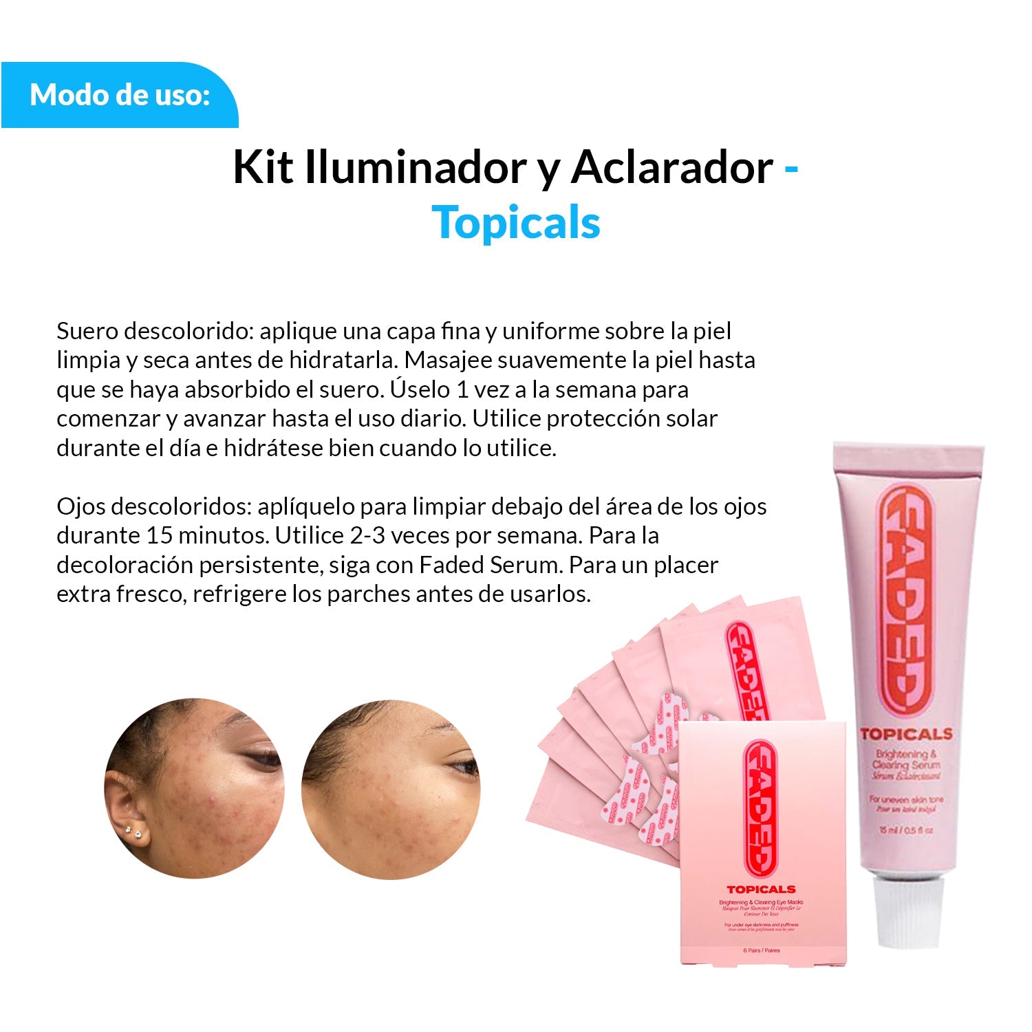 Kit Iluminador y Aclarador - Topicals