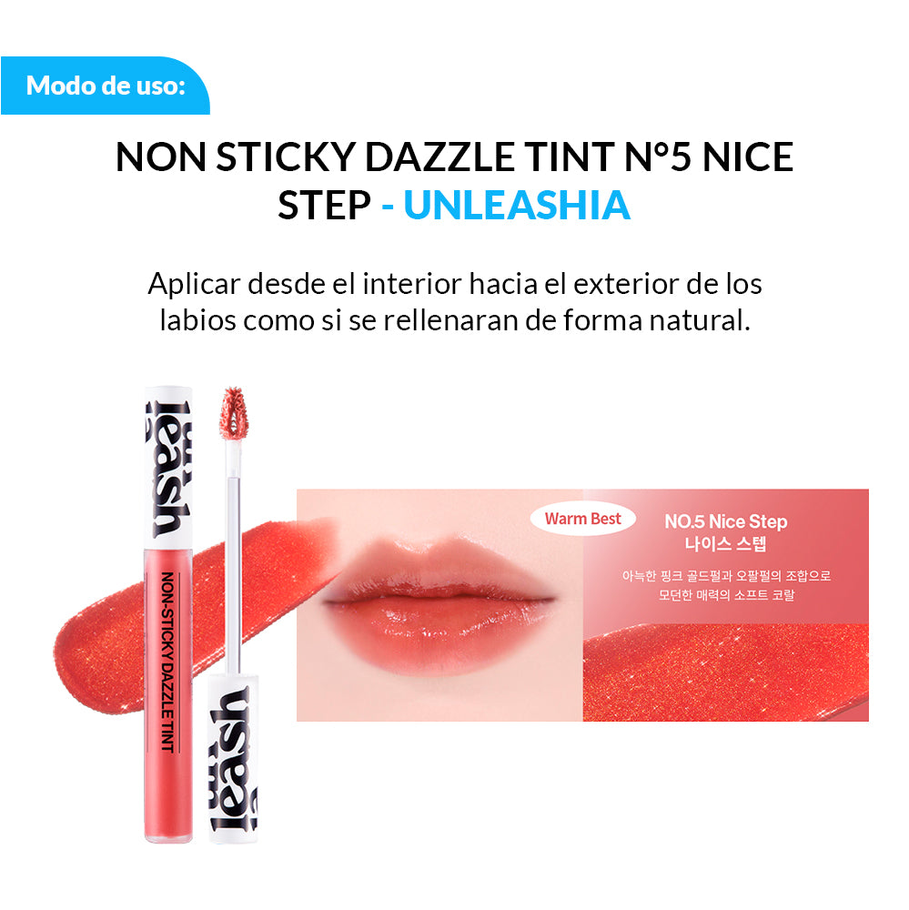 LIQUIDACIÓN! Non Sticky Dazzle Tint UNLEASHIA- N°5 Nice Step