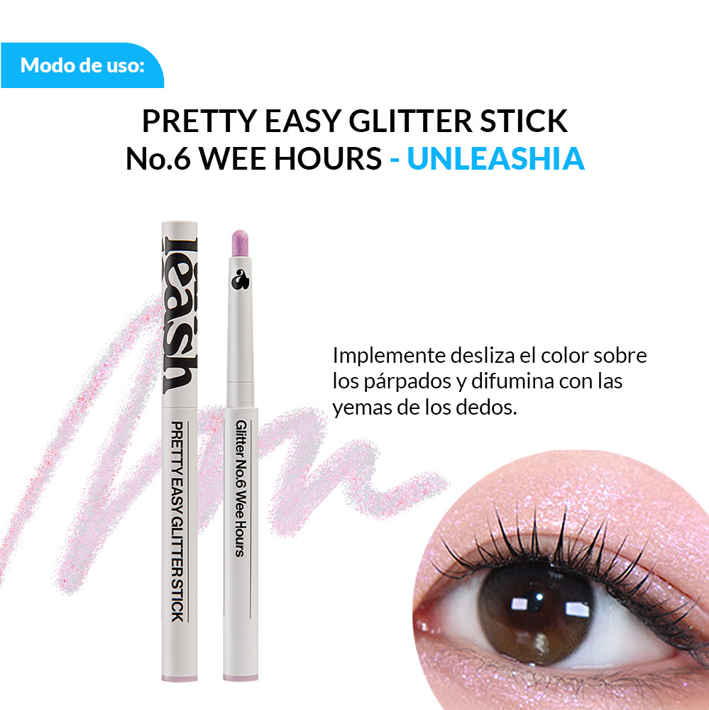 Stock Final ! PRETTY EASY GLITTER STICK UNLEASHIA - No.6 WEE HOURS