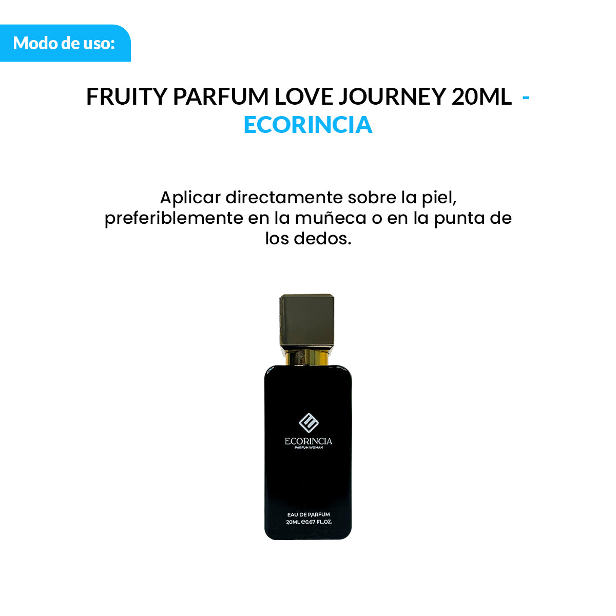 ECORINCIA – PERFUME FEMENINO FRUTAL – FRUITY PARFUM LOVE JOURNEY – 20ML