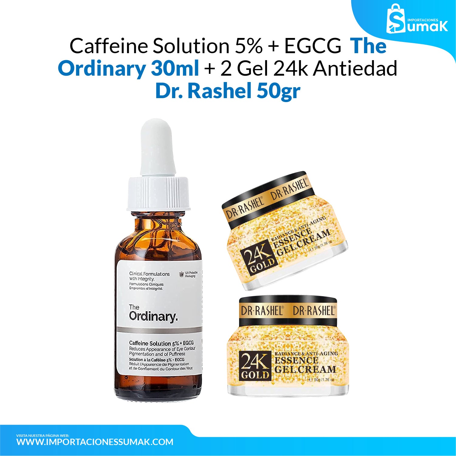 Caffeine Solution 5% + EGCG The Ordinary 30ml + 2 Gel 24k Antiedad 50gr