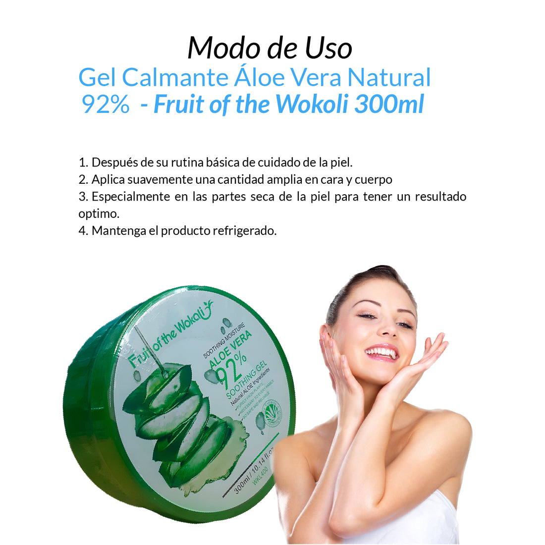 FRUIT OF THE WOKALI – GEL CALMANTE E HIDRATANTE – ÁLOE VERA NATURAL 92% – 300ML
