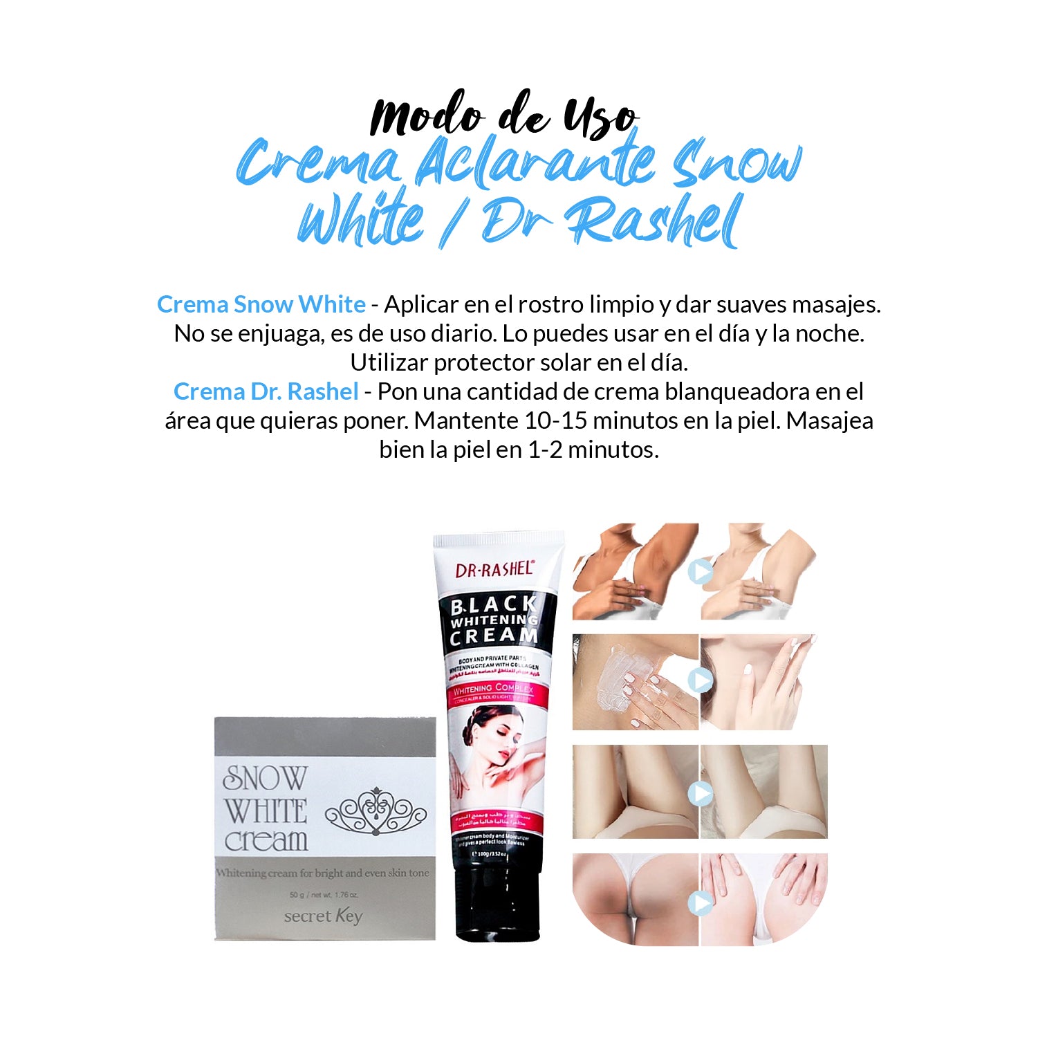 Crema Aclarante Snow White Cream 50 gr. + Crema Blanqueadora Corporal Dr Rashel 100 gr.