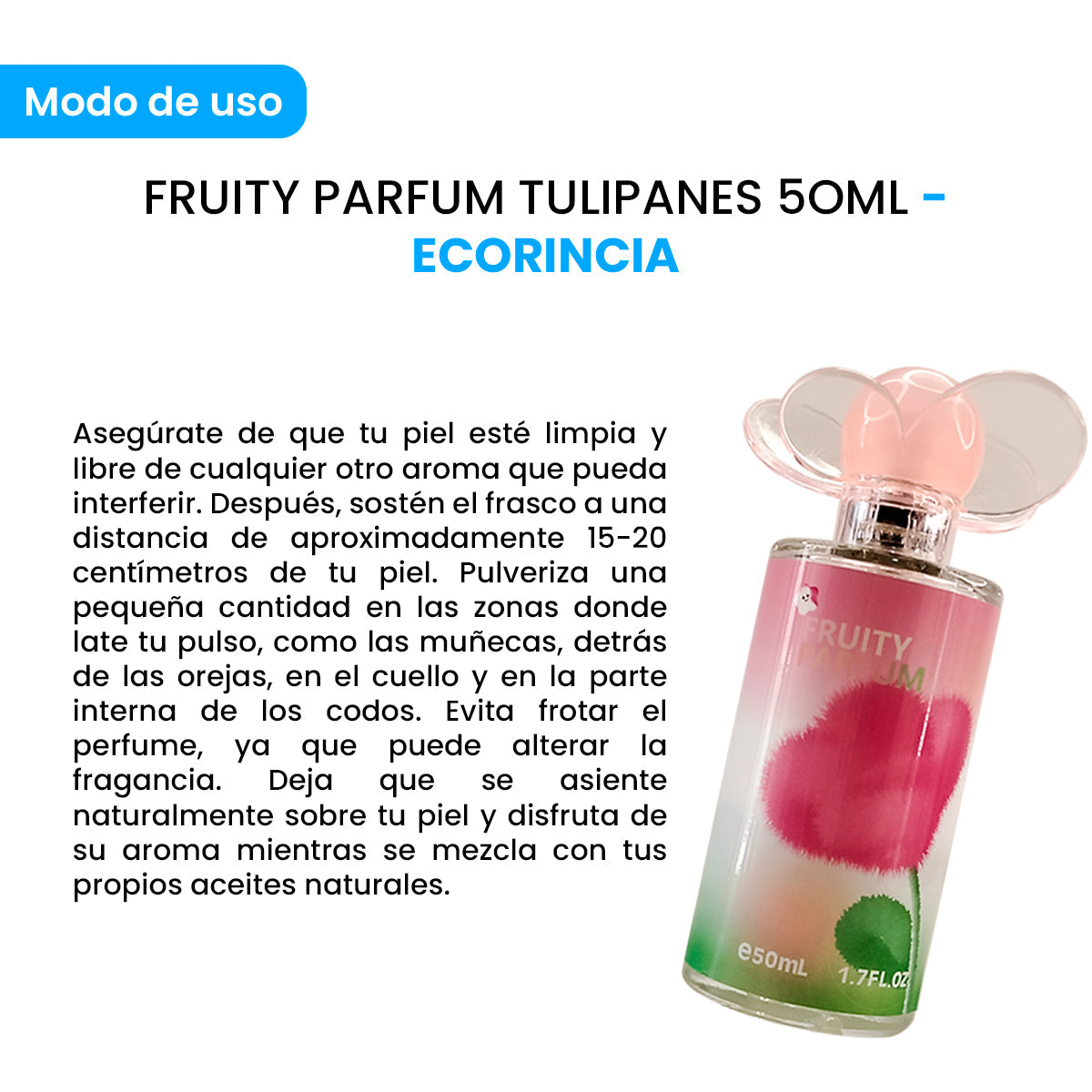 Fruity Parfum Tulipanes 5Oml - Ecorincia