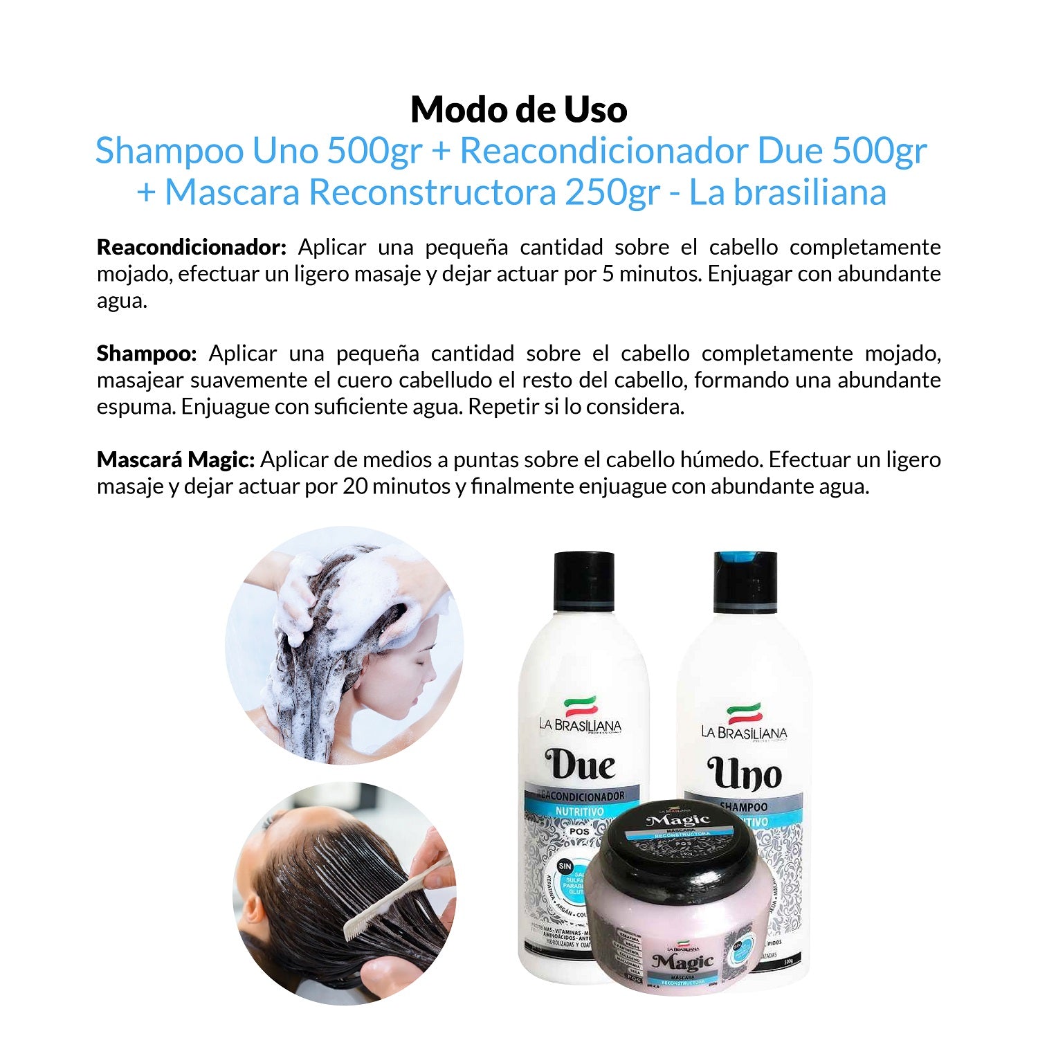 Shampoo Uno 500gr + Reacondicionador Due 500gr + Mascara Reconstructora 250gr - La Brasiliana + Cepillo 3 en 1 -1500w