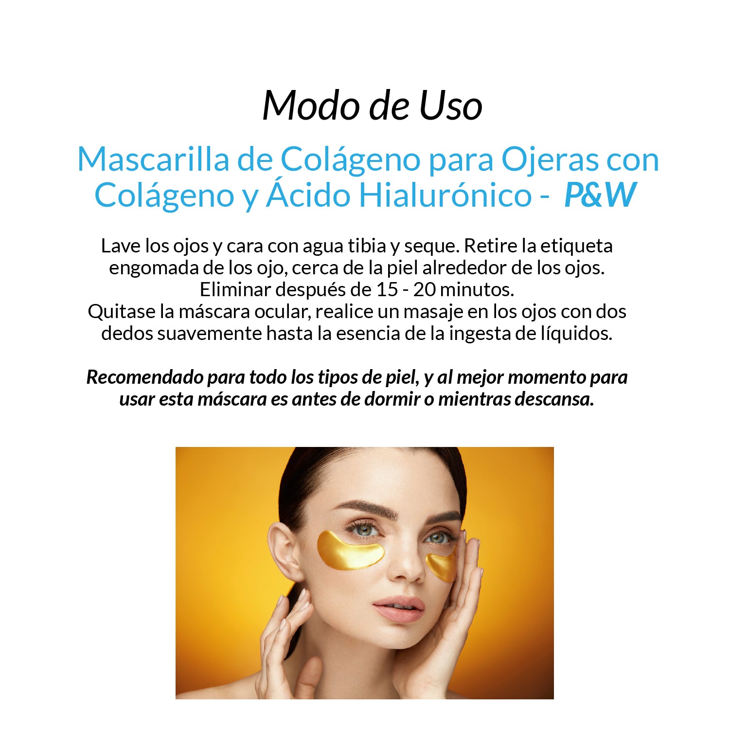 Mascarilla para ojeras de Colágeno con Ácido Hialuronico - P&amp;W