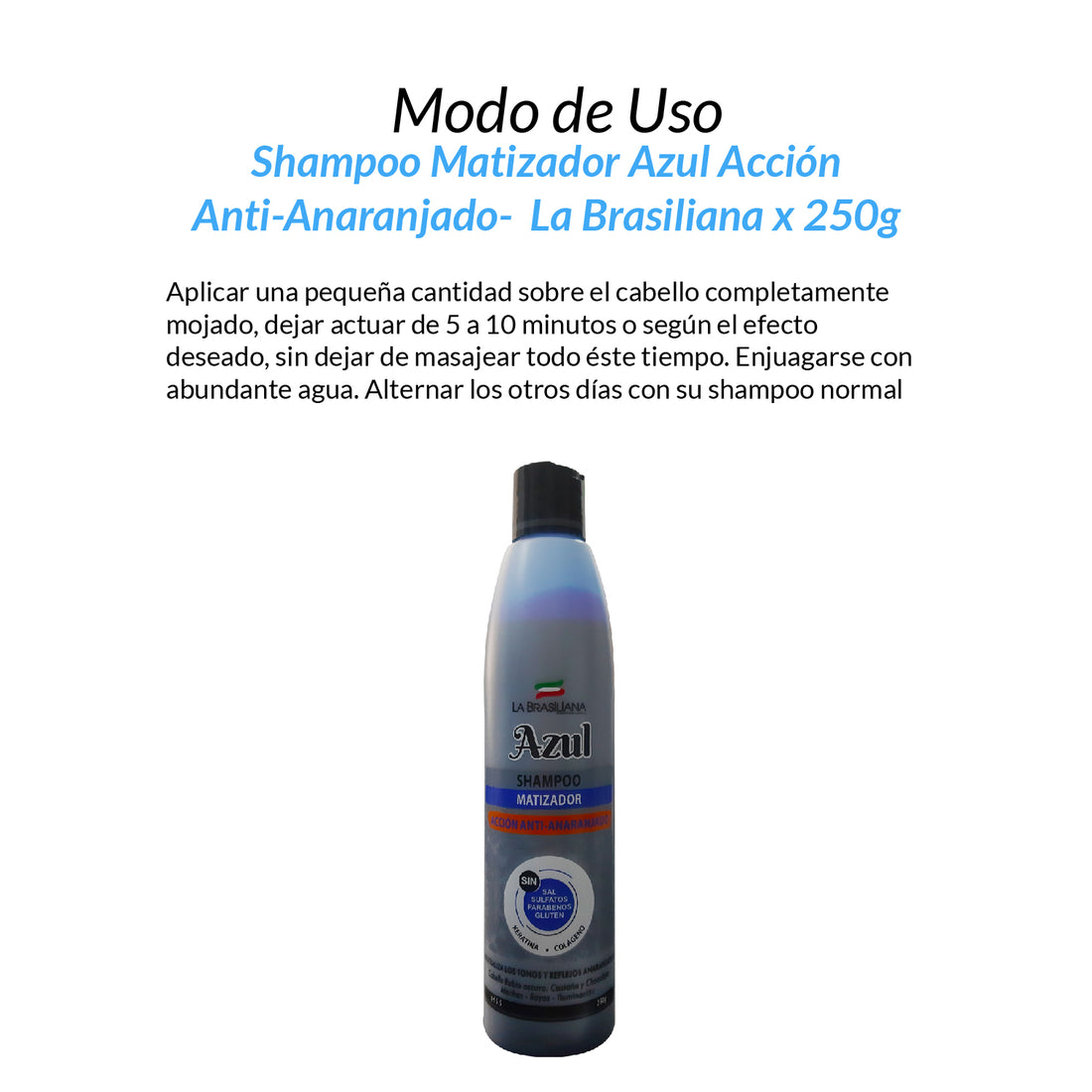 Shampoo Matizador Azul Acción Anti-Anaranjado - La Brasiliana x 250g