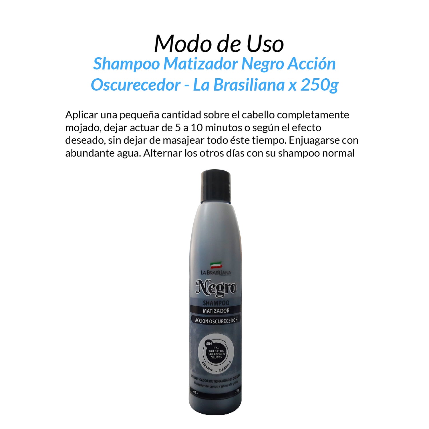 Shampoo Matizador Negro Acción Oscurecedor - La Brasiliana x 250g