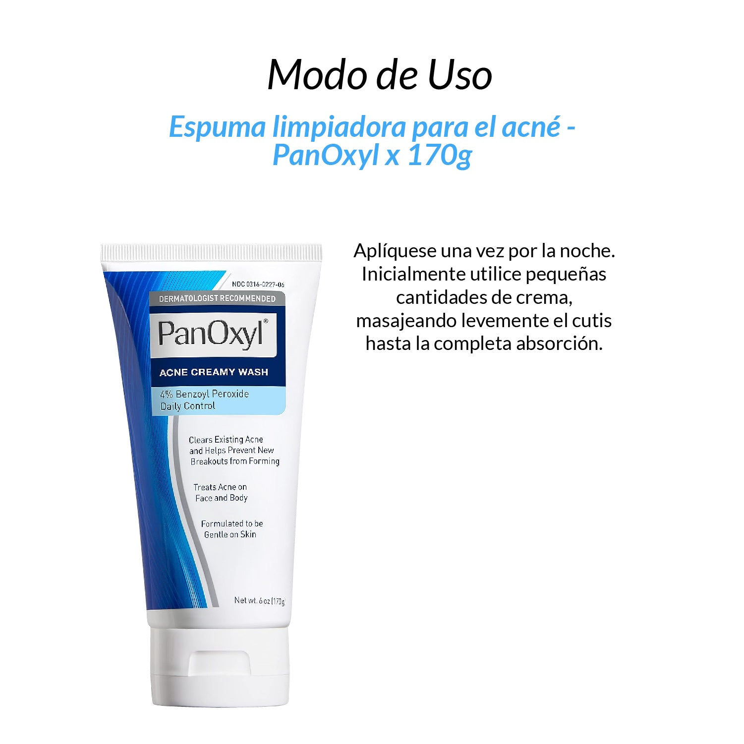 Acne Creamy Wash Peróxido de benzoilo 4% Control diario - PanOxyl 170g