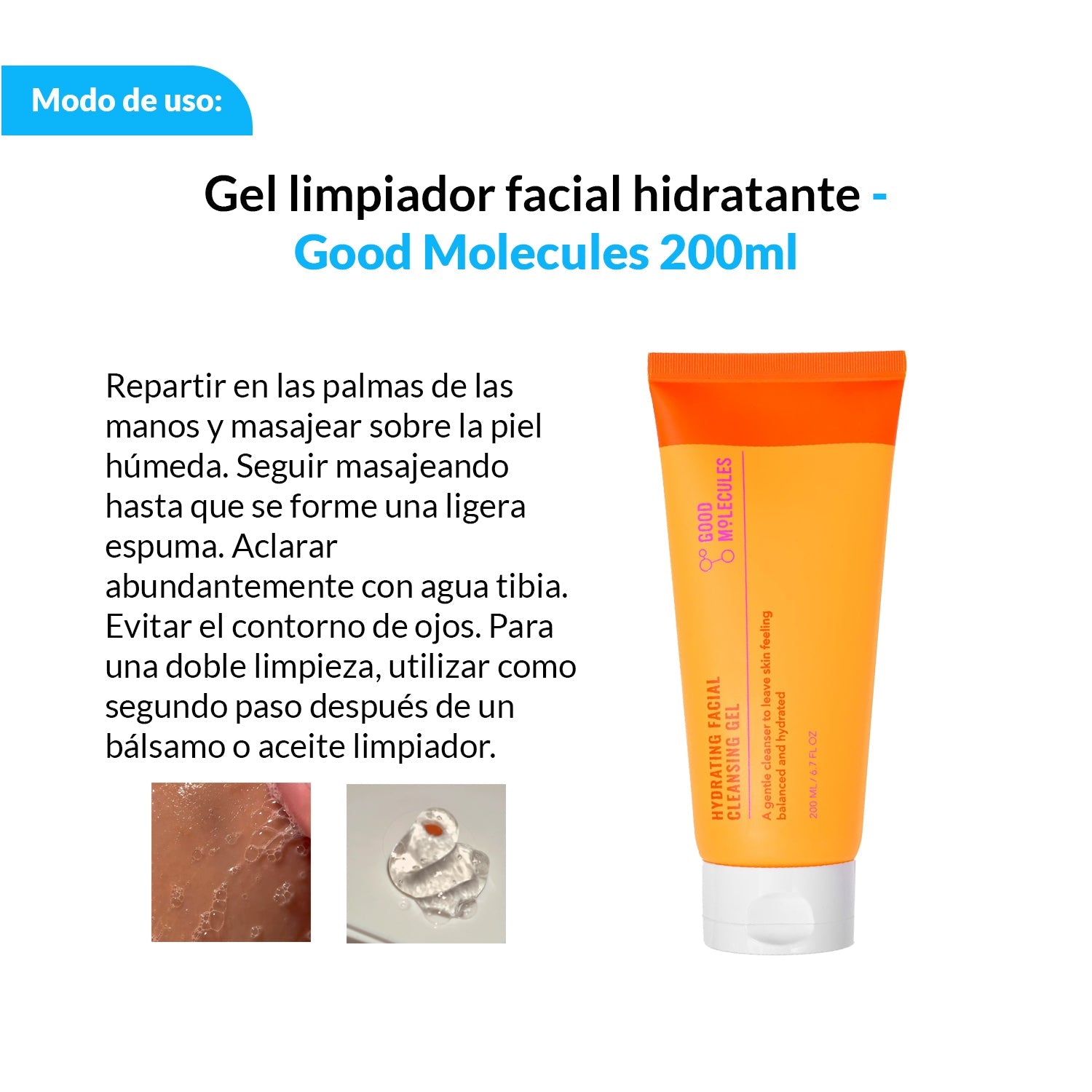 Gel limpiador facial hidratante - Good Molecules