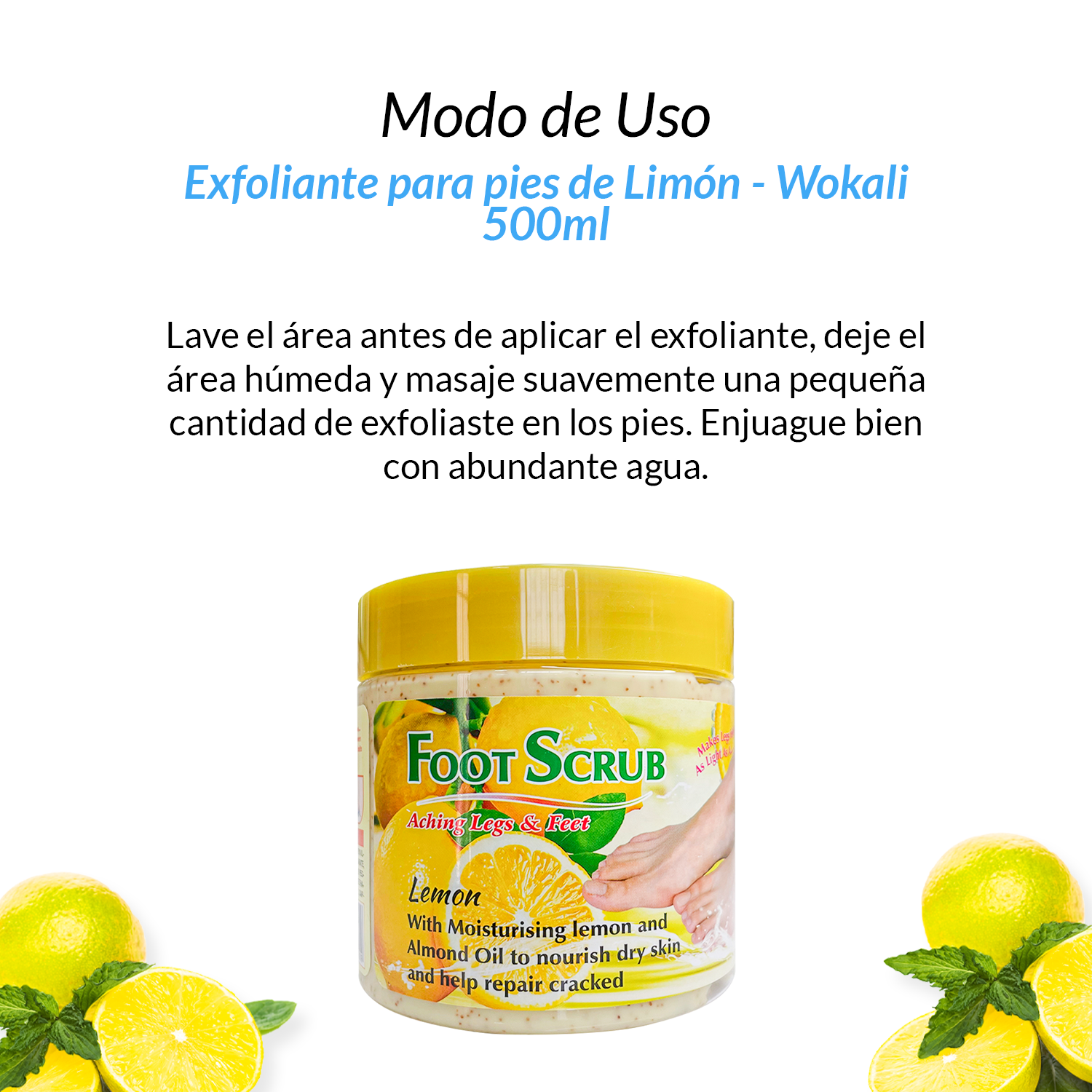 Exfoliante de pies Limón 500ml - Fruit of the Wokali