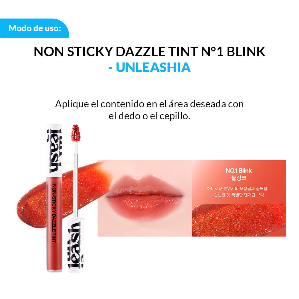 Non Sticky Dazzle Tint UNLEASHIA- N°1 Blink