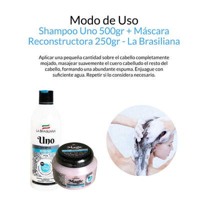 Shampoo Uno 500gr + Máscara Reconstructora 250gr - La Brasiliana