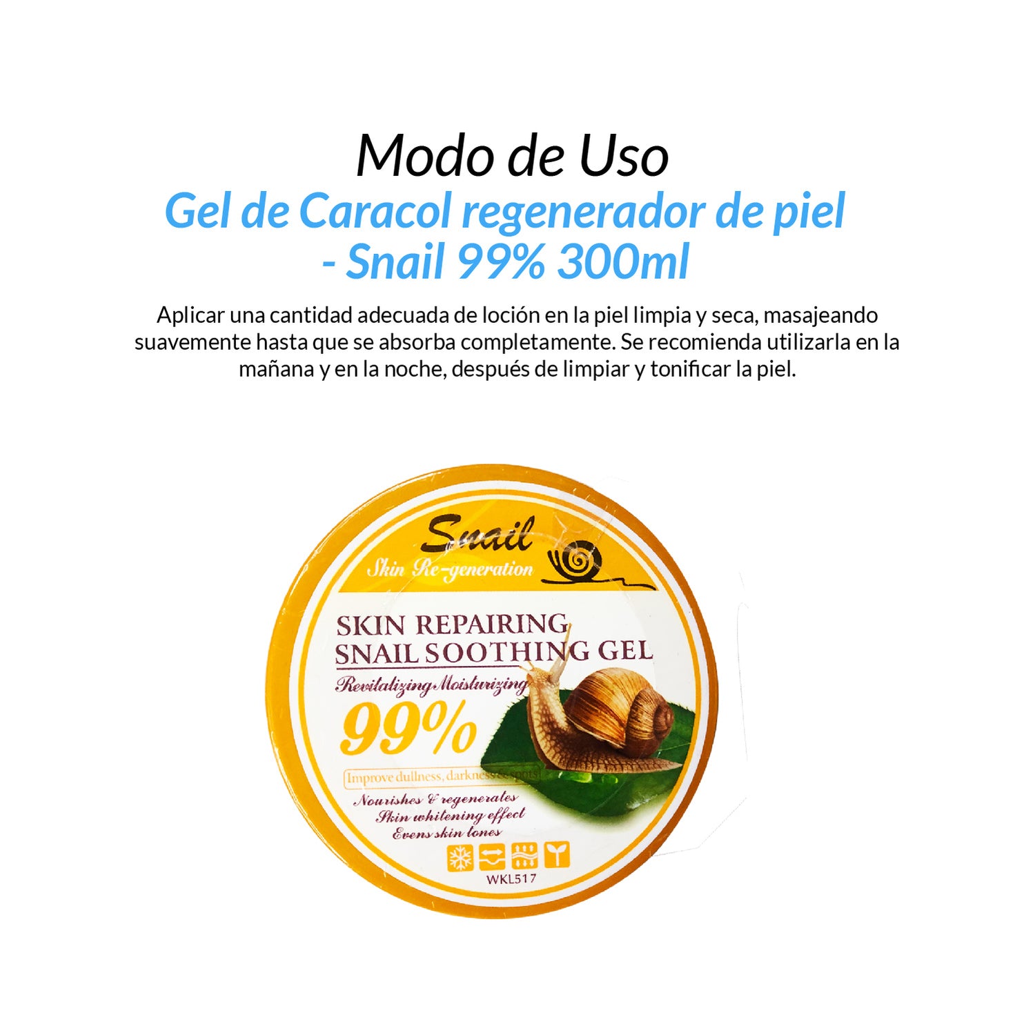 Gel de Caracol regenerador de piel - Snail 99% 300ml